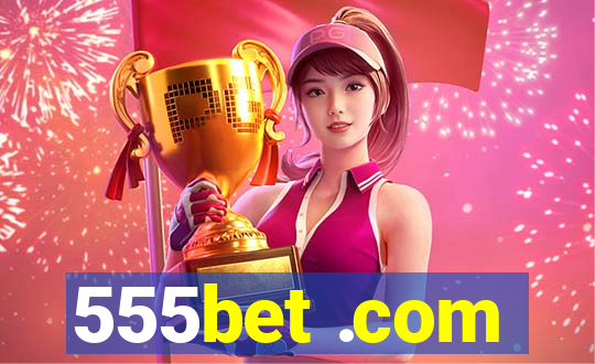 555bet .com